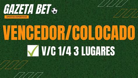 O que é APOSTA V/C (Vencedor / Colocado) .